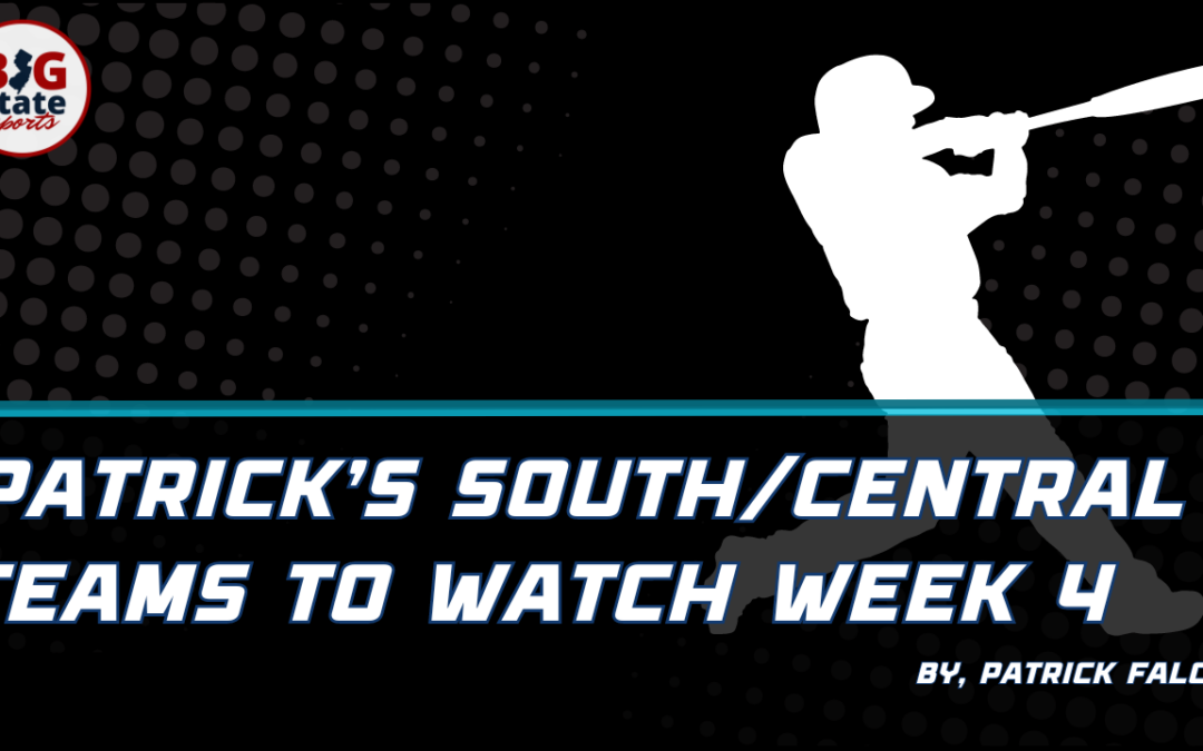 PATRICK’S SOUTH AND CENTRAL BASEBALL TEAMS TO LOOK OUT FOR – Week 4