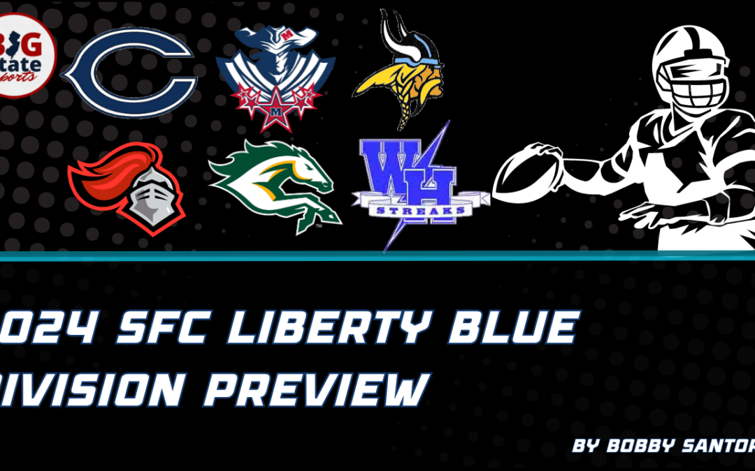 2024 SFC Liberty Blue Division Preview